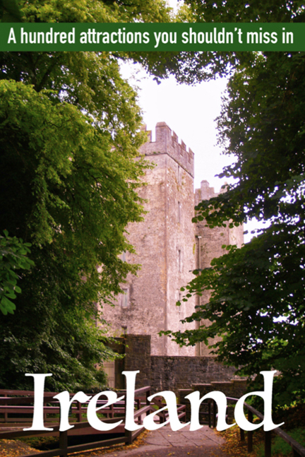 A hundred attractions you shouldn't miss in Ireland
